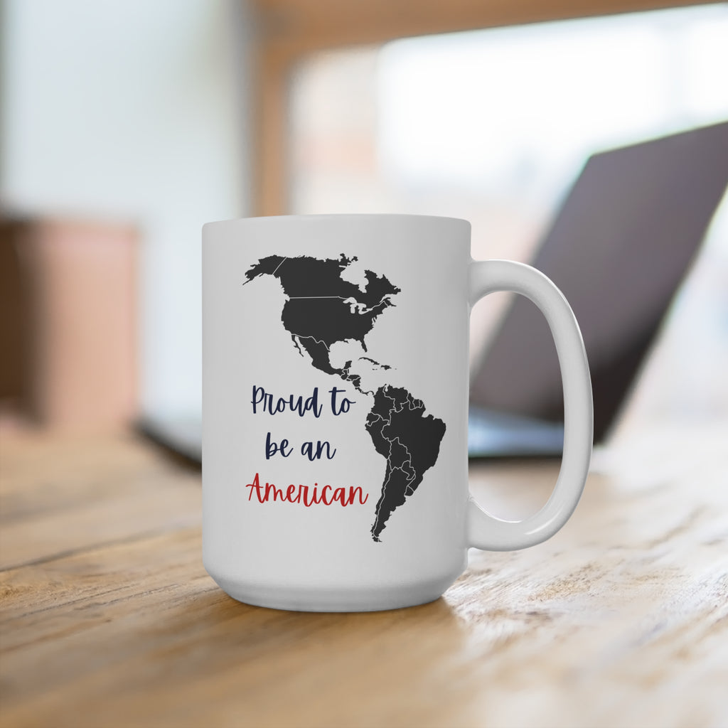 Mug 15oz - Proud to be an American