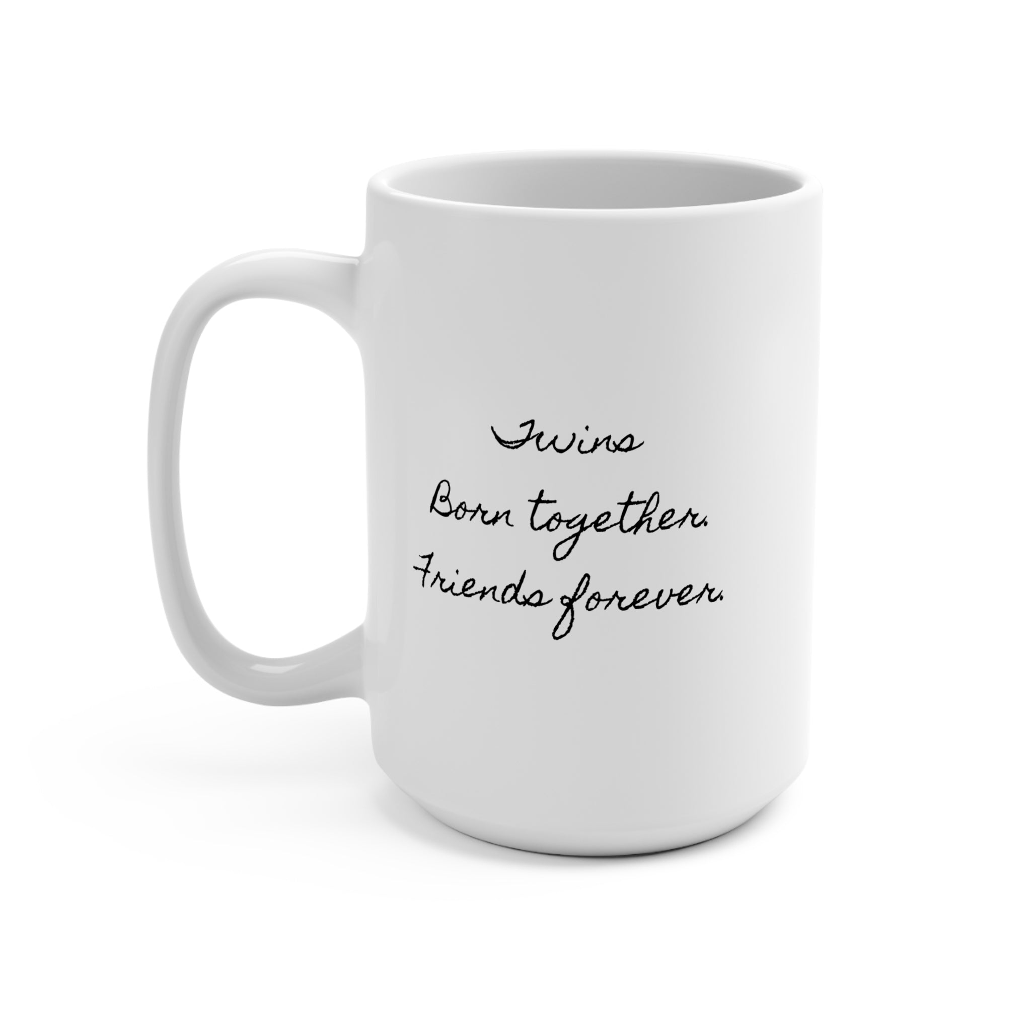 Mug 15oz - Built for twins. One Mug, Two Hearts
